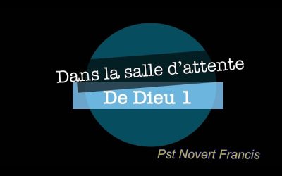 Dans la salle d&rsquo;attente de Dieu 1