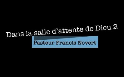 Dans la salle d&rsquo;attente de Dieu 2