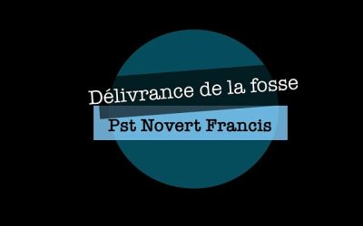 Délivrande de la fosse