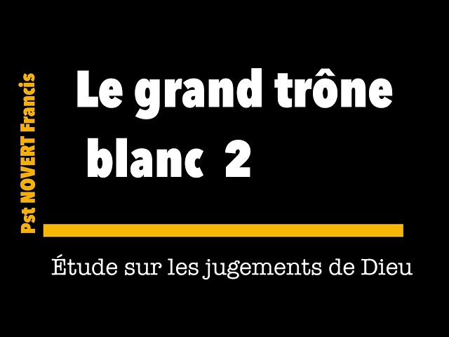 le grand trône blanc 2
